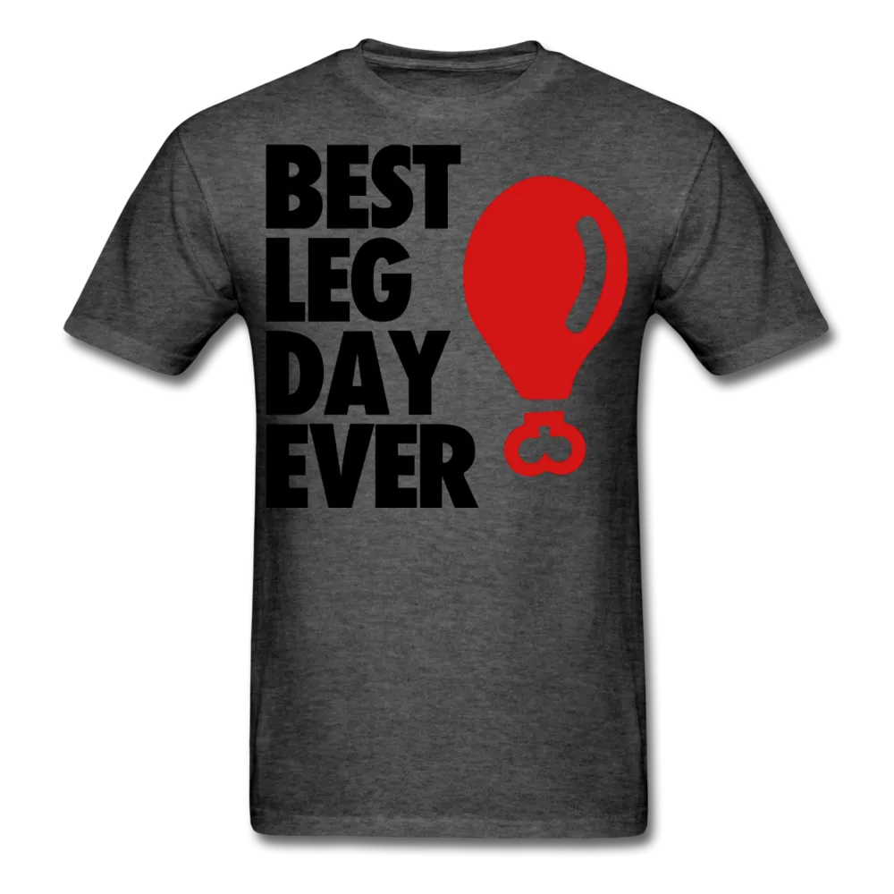 Best Leg Day Ever Men's Classic T-Shirt